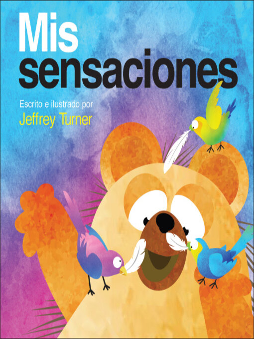 Title details for Mis sensaciones (My Touch) by Jeffrey Turner - Available